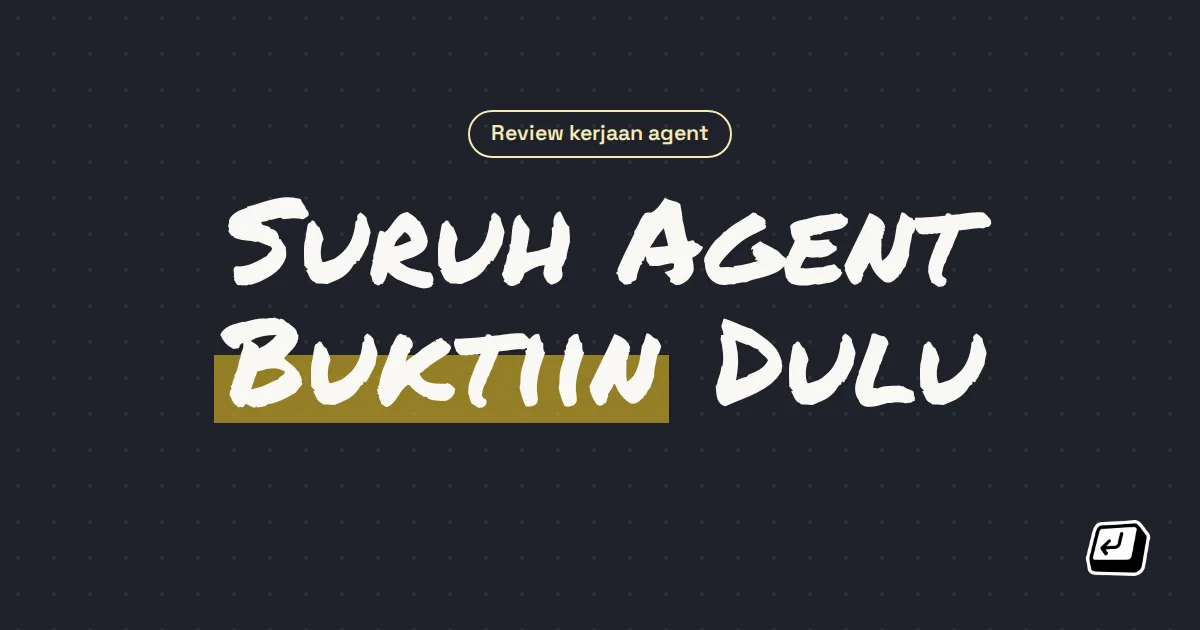 Ilustrasi agent membuktikan hasil kerja lewat uji sebelum deploy